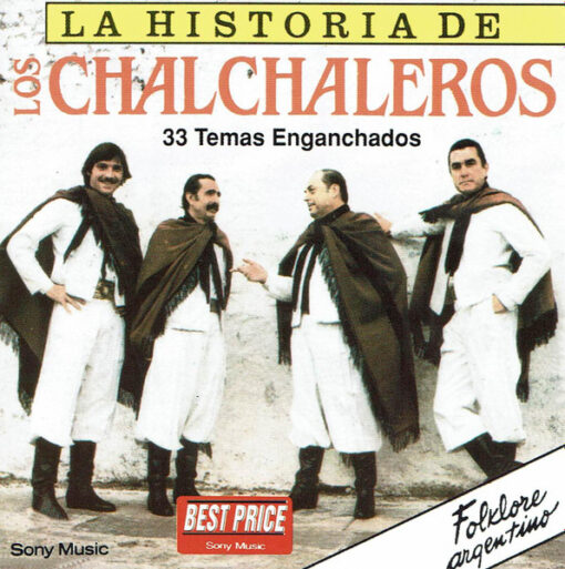 Los Chalchaleros - La Historia de Los Chalchaleros Vol. 1: 33 Temas Enganchados (CD, Ed. Argentina, 1996)