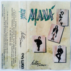 Maná - Falta Amor (Cassette, Ed. Chile, 1990)