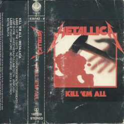 Metallica - Kill 'Em All (Cassette, Ed. Chile, 1990)