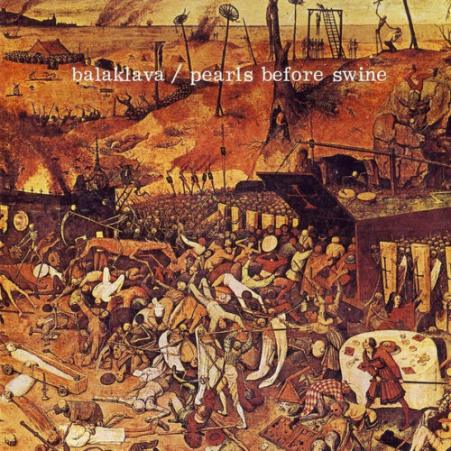 Pearls Before Swine - Balaklava (Ed. Italy, 1998)