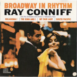 Ray Conniff And His Orchestra And Chorus - Broadway In Rhythm (CD, Ed. US, )