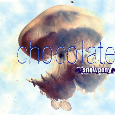 Snowpony - Chocolate In The Sun (Ed. UK, 1997. Single)