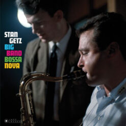 Stan Getz - Big Band Bossa Nova (Vinilo, Ed. Europe, 2018)