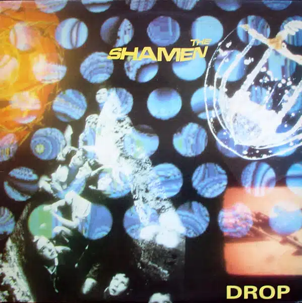 The Shamen - Drop (Vinilo, Ed. Europe, 1987) 1 The Shamen - Drop (Vinilo, Ed. Europe, 1987)