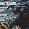 King Crimson - Happy With What You Have To Be Happy With / Level Five / Elektrik: Live in Japan, 2003 (3 CD, Ed. Europe, 2021)