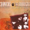Los Rodríguez - Crónicas (CD, Ed. US, 2007)