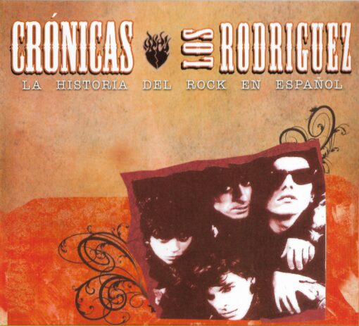 Los Rodríguez - Crónicas (CD, Ed. US, 2007)