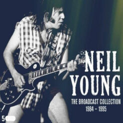 Neil Young - The Broadcast Collection 1984-1995 (5 CD)