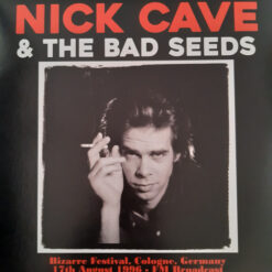 Nick Cave & The Bad Seeds - Bizarre Festival, Cologne, Germany 17th August 1996 - FM Broadcast (Vinilo, Ed. Europe, 2022)