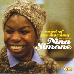 Nina Simone - Angel Of The Morning: The Best Of Nina Simone (2 CD, Ed. Australia, 2009)
