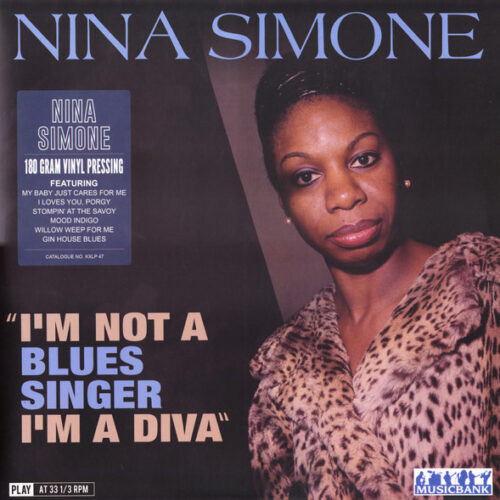 Nina Simone - I´m Not A Blues Singer I´m A Diva (Ed. UK & Europe, 2019)