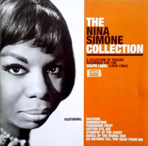 Nina Simone - The Nina Simone Collection - A Selection Of Tracks Recorded For The Colpix Label (1959-1964) (2 CD, Ed. Europe, 2004)