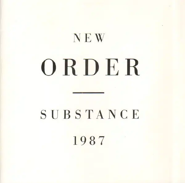 New Order - Substance (2 CD, Ed. UK & Europe) 1 New Order - Substance (2 CD, Ed. UK & Europe)