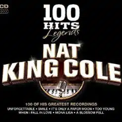 Nat King Cole - 100 Hits Legends: Nat King Cole (5 CD, Ed. 2009)