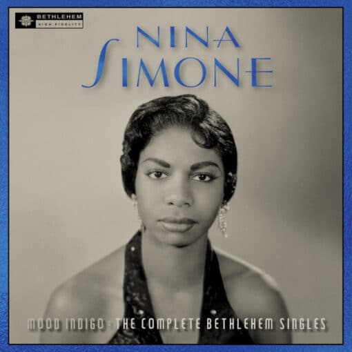 Nina Simone - Mood Indigo: The Complete Bethlehem Singles (CD, Ed. Europe, 2018)