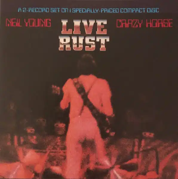 Neil Young & Crazy Horse - Live Rust (Ed. Europe)