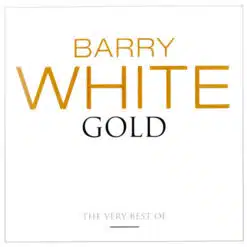 Barry White - Gold: The Very Best (2 CD Set, Ed. México, 2006)