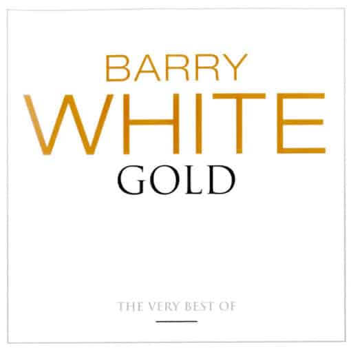 Barry White - Gold: The Very Best (2 CD Set, Ed. México, 2006)