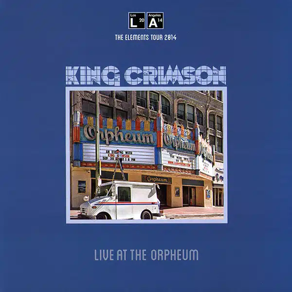 King Crimson - Live at the Orpheum (Ed. UK, Europe & US, 2015)