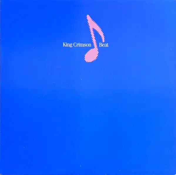 King Crimson - Beat (Ed. Europe, 2019)