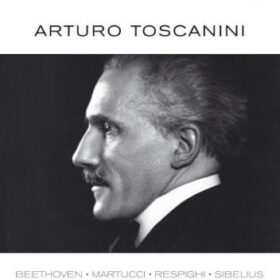 Arturo Toscanini - Arturo Toscanini (Ed. 2007)