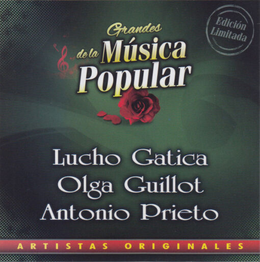 Lucho Gatica, Olga Guillot, Antonio Prieto - Grandes De La Música Popular (Ed. Chile, 2017)