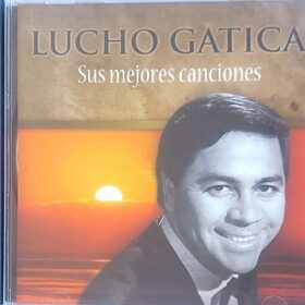 Lucho Gatica - Sus Mejores Canciones