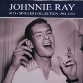 Johnnie Ray - Singles Collection 1951-1962 (4 CD Set, Ed. Europe)