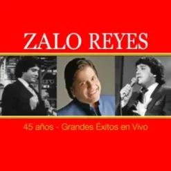 Zalo Reyes - 45 Años Grandes Exitos En Vivo (CD)