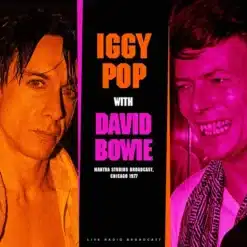 Iggy Pop With David Bowie - Mantra Studios Broadcast, Chicago 1977 (Vinilo, Ed. Netherlands, 2019)