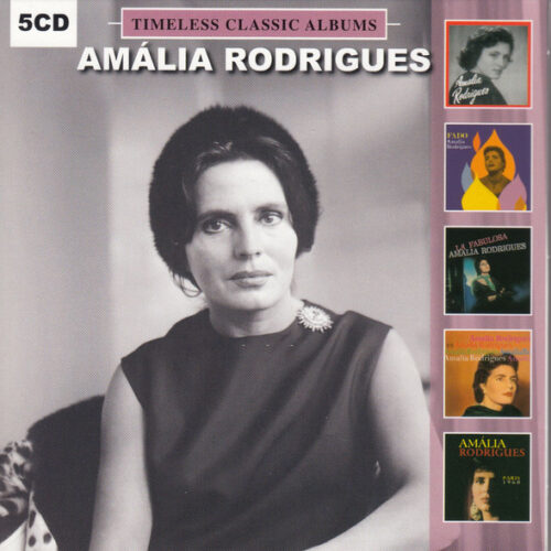 Amália Rodrigues - Timeless Classic Albums (5 CD, Ed. Europe, 2020)