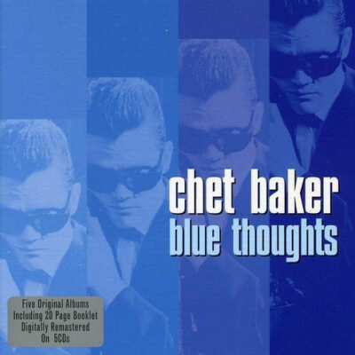 Chet Baker - Blue Thoughts (5 CD, Ed. Europe)