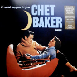 Chet Baker - It Could Happen To You - Chet Baker Sings (Vinilo, Ed. Europe, 2017)