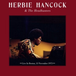 Herbie Hancock - Live In Boston, 13 November 1973 (Vinilo, Ed. UK, 2021)