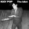Iggy Pop - The Idiot (Vinilo, Ed. Europe, 2017) 2