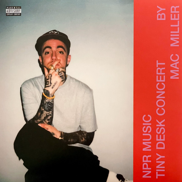 Mac Miller - NPR Music Tiny Desk Concert (Vinilo, Ed. USA & Europe, 2023) 1 Mac Miller - NPR Music Tiny Desk Concert (Vinilo, Ed. USA & Europe, 2023)