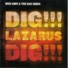 Nick Cave & The Bad Seeds - Dig, Lazarus, Dig!!! (CD, Ed. Europe, 2008) 2 Nick Cave The Bad Seeds Dig Lazarus Dig CD Album
