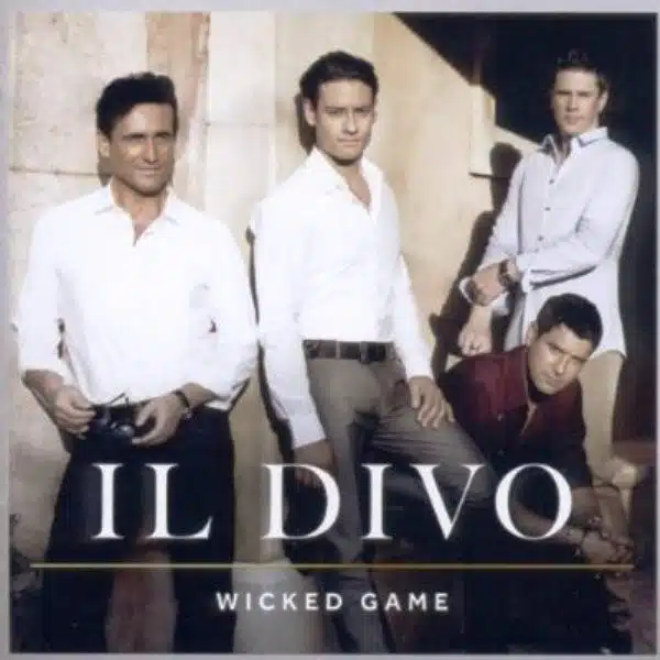 Il Divo - Wicked Game (Ed. Australia, 2011)