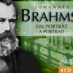 Various - Johannes Brahms - A Portrait (4 CD Set, Ed. Germany, 2003)
