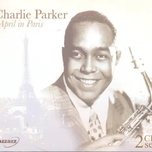 Charlie Parker - April In Paris (Ed. Europe)