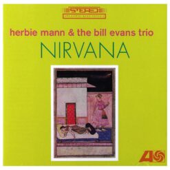 Herbie Mann & The Bill Evans Trio - Nirvana (Vinilo, Ed. Argentina, 2022)