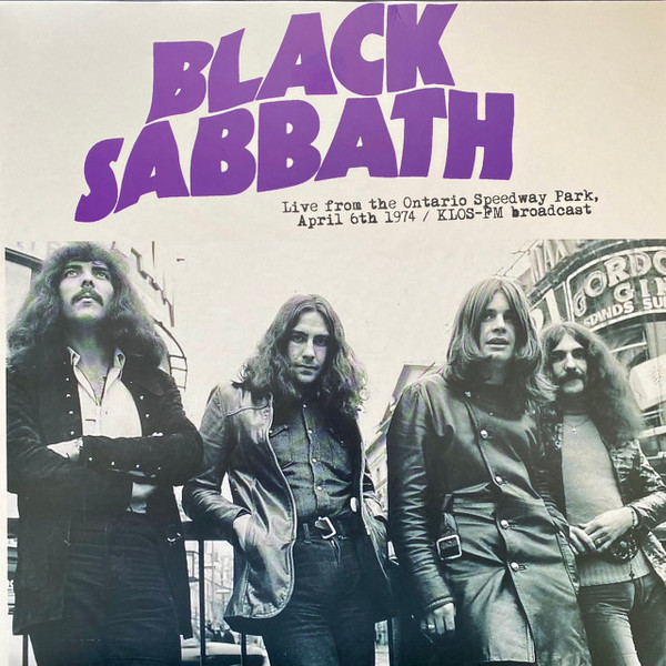 Black Sabbath - Live From The Ontario Speedway Park, April 6th 1974 / KLOS-FM Broadcast (Vinilo, Ed. Europe, 2020) 1 Black Sabbath - Live From The Ontario Speedway Park, April 6th 1974 / KLOS-FM Broadcast (Vinilo, Ed. Europe, 2020)