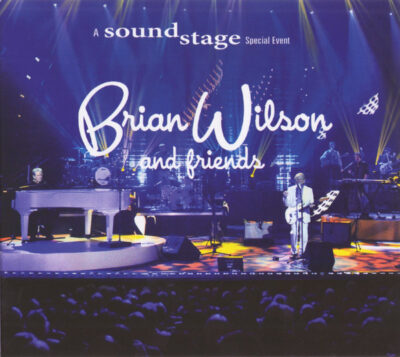 Brian Wilson - Brian Wilson and Friends: A Soundstage Special Event (CD + DVD, Ed. US, 2016)
