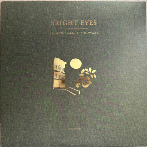 Bright Eyes - I’m Wide Awake, It’s Morning (A Companion) (Ed. US, 2022)