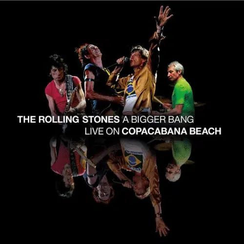 The Rolling Stones - A Bigger Bang – Live On Copacabana Beach (DVD + 2 CD, Ed. US, 2021)