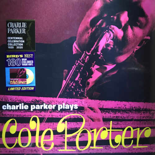 Charlie Parker - Charlie Parker Plays Cole Porter (Ed. Europe, 2020)