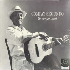 Compay Segundo - Yo Vengo Aquí (Vinilo, Ed. Europe, 2023)
