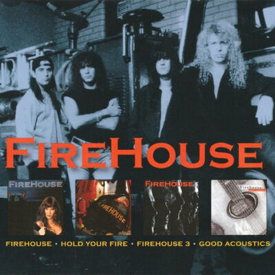 Firehouse - Firehouse • Hold Your Fire • Firehouse 3 • Good Acoustics (Ed. Europe, 2017)