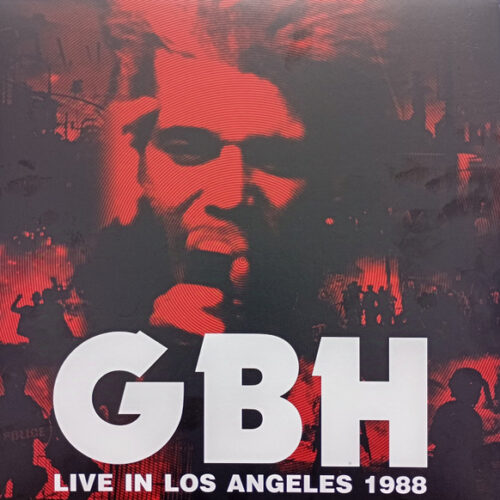 G.B.H. - Live In Los Angeles 1988 (2 LP, Ed. UK, 2023)