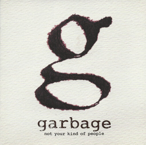 Garbage - Not Your Kind Of People (Ed. Australia, 2012)